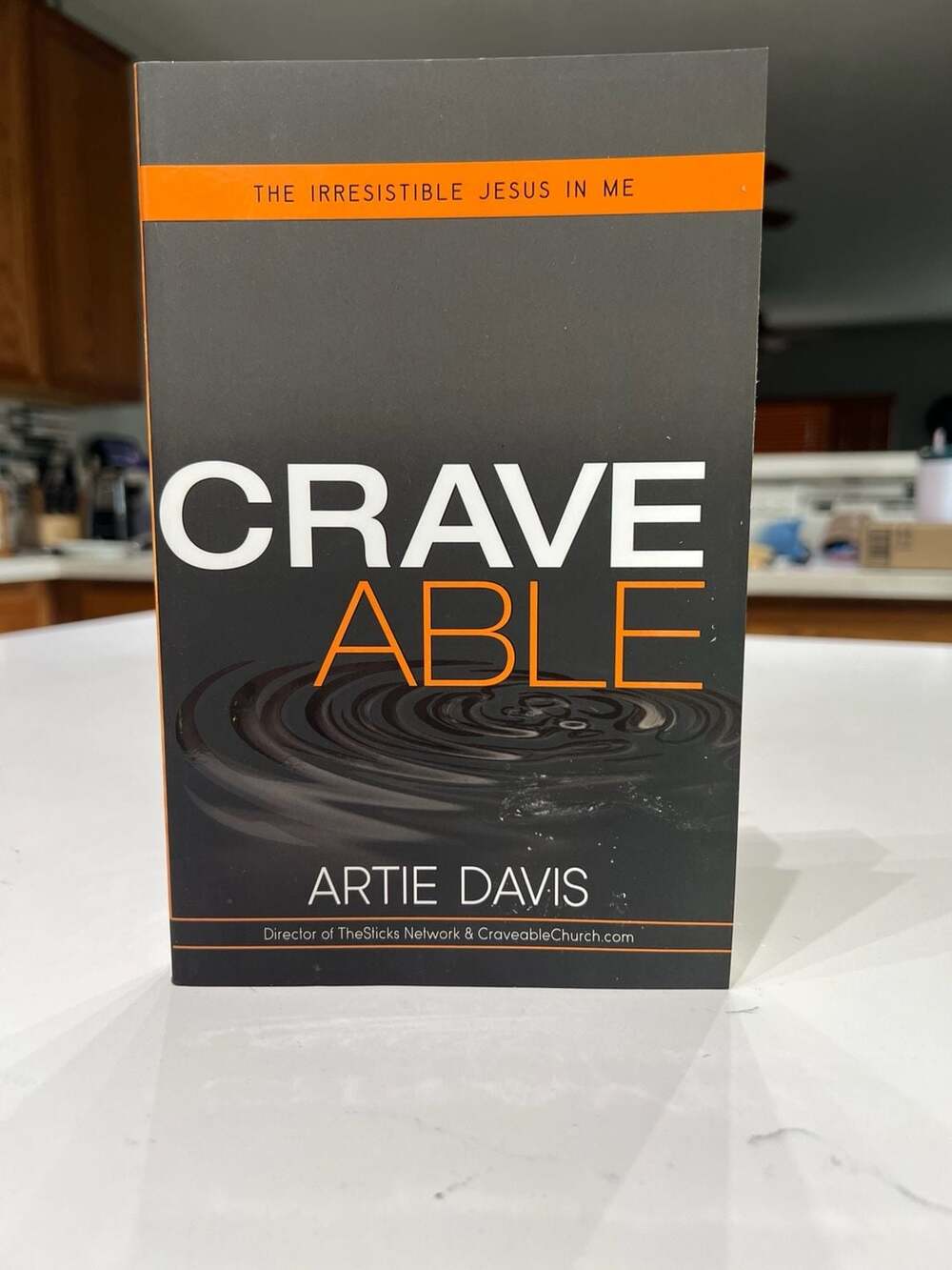 Craveable: The Irresistible Jesus in Me by Artie Davis